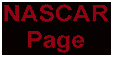 Click here to visit my NASCAR Page